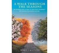 Mary J Caputo A Walk Through the Seasons (Tascabile)