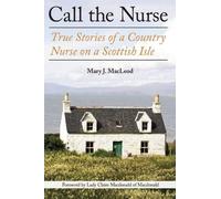 Mary J MacLeod Call the Nurse (Tascabile) Country Nurse