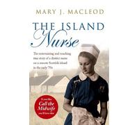 Mary J. MacLeod The Island Nurse (Tascabile)