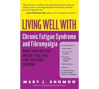 Mary J Shomon Living Well With Chronic Fatigue Syndrome & Fibromyalg (Tascabile)