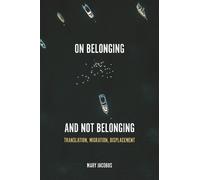 Mary Jacobus On Belonging and Not Belonging (Copertina rigida)