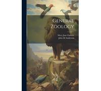 Mary Jane 1895- Guthrie John M Anderson General Zoology (Copertina rigida)