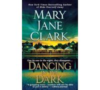 Mary Jane Clark Dancing in the Dark (Tascabile) Key News