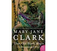 Mary Jane Clark That Old Black Magic (Tascabile)