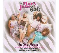Mary Jane Girls - Best of-in My House