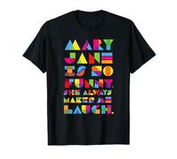 Mary Jane is so Funny 420 Sottile erba regalo per Pot Stoner Maglietta
