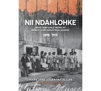 Mary Jane Logan McCallum Nii Ndahlohke (Tascabile)