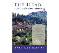 Mary Jane Maffini The Dead Don't Get Out Much (Tascabile)