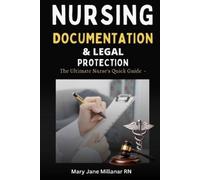 Mary Jane Millanar Nursing Documentation & Legal Protection (Tascabile)