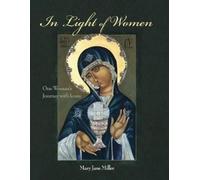 Mary Jane Miller In Light of Women (Tascabile)