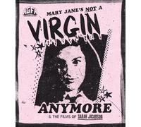 Mary Jane non è più vergine e i film di Sarah Jacobsen [Blu-ray]