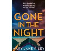 Mary-Jane Riley Gone in the Night (Tascabile) Alex Devlin
