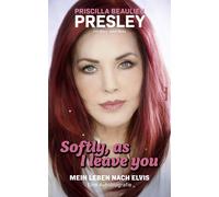 Mary Jane Ross Priscilla Be Softly, As I Leave You: Mein Leben nach (Tascabile)
