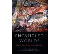 Mary-Jane Rubenstein Entangled Worlds (Copertina rigida)