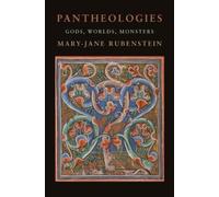 Mary-Jane Rubenstein Pantheologies (Tascabile)