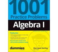 Mary Jane Sterl Algebra I: 1001 Practice Problems For Dummies (+ Fre (Tascabile)