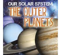 Mary-Jane Wilkins Our Solar System: The Outer Planets (Copertina rigida)