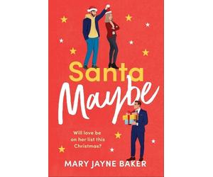 Mary Jayne Baker Santa Maybe (Tascabile)