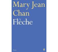 Flèche: Mary Jean Chan