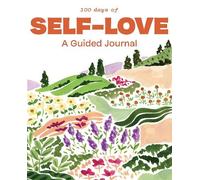 Mary Jelkovsky 100 Days of Self-Love (Mixed Media Product)