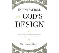 Mary Jeremy Daigler Incompatible with God's Design (Tascabile)