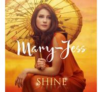 Mary-Jess - Shine