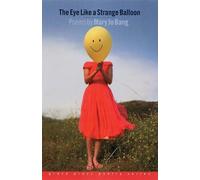 Mary Jo Bang The Eye Like a Strange Balloon (Tascabile)