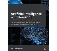 Mary-Jo Diepeveen Artificial Intelligence with Power BI (Tascabile)