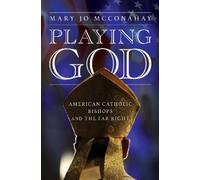 Mary Jo McConahay Playing God (Copertina rigida)