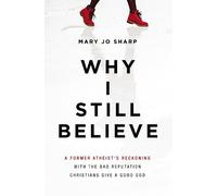 Mary Jo Sharp Why I Still Believe (Tascabile)