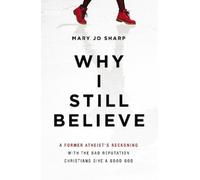 Mary Jo Sharp Why I Still Believe (Tascabile)