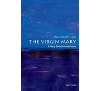 Mary Joan Winn Leith The Virgin Mary (Tascabile) Very Short Introductions