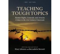Mary Johnson Bernadete Bennett Teaching Tough Topics (Tascabile)