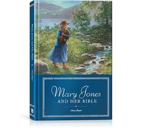 Mary Jones and Her Bible