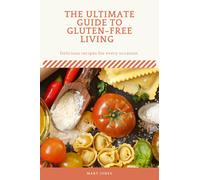 Mary Jones The Ultimate Guide to Gluten Free Living (Tascabile)