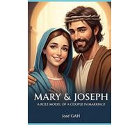 MARY & JOSEPH A ROLE MODEL OF A COUPLE IN MARRIAGE.