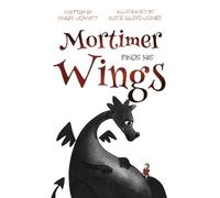 Mary Jowitt Mortimer Finds His Wings (Tascabile)