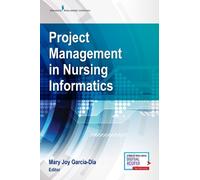 Mary Joy Garcia-Dia, DNP, R Project Management in Nursing Informatic (Tascabile)
