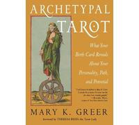 Mary K. Greer Archetypal Tarot (Tascabile)