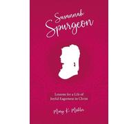 Mary K. Mohler Susannah Spurgeon (Copertina rigida) Biography