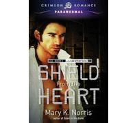 Mary K Norris Shield from the Heart (Tascabile) Guild of Truth
