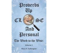 Mary K Turkington Proverbs up Close and Personal (Tascabile)