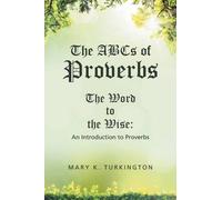 Mary K Turkington The ABCs of Proverbs (Tascabile)