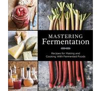 Mary Karlin Mastering Fermentation (Copertina rigida)