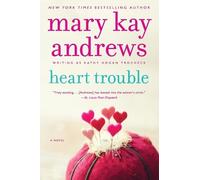 Mary Kay Andrews Heart Trouble (Tascabile) Callahan Garrity