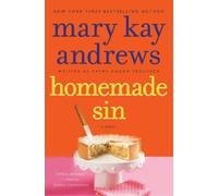 Mary Kay Andrews Homemade Sin (Tascabile) Callahan Garrity