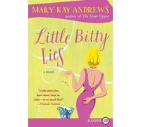 Mary Kay Andrews Little Bitty Lies (Tascabile)