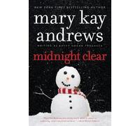 Mary Kay Andrews Midnight Clear (Tascabile) Callahan Garrity