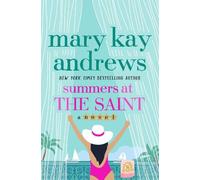 Mary Kay Andrews Summers at the Saint (Copertina rigida)