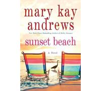 Mary Kay Andrews Sunset Beach (Tascabile)